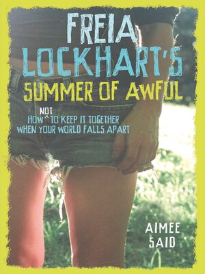 cover image of Freia Lockhart's Summer of Awful